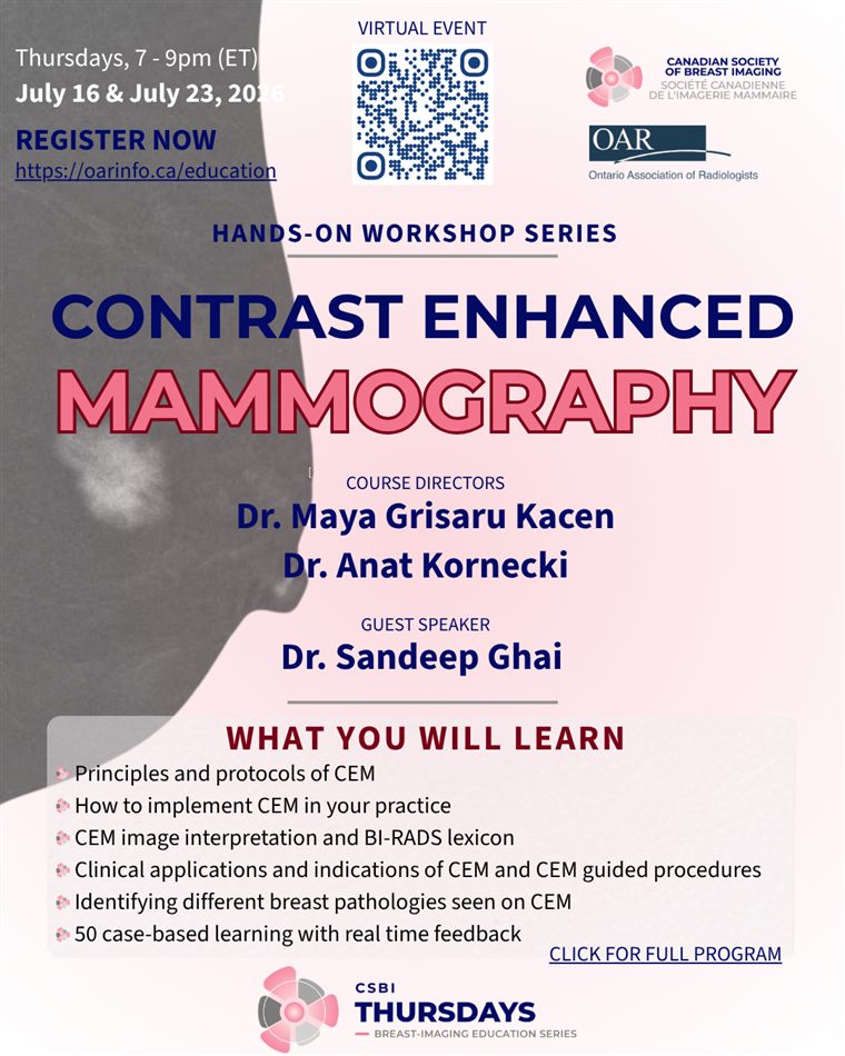 Contrast Enhanced Mammography workshop flyer. Thursdays 7 to 9pm ET, July 16 and 23, 2026, virtual event with a QR code to register, CSBI and OAR logos, course directors Dr. Maya Grisaru Kacen and Dr. Anat Kornecki, guest speaker Dr. Sandeep Ghai, and a What You Will Learn list.